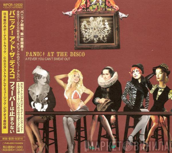  Panic! At The Disco  - A Fever You Can't Sweat Out