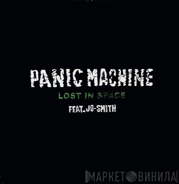 Panic Machine, Jo Smith - Lost In Space