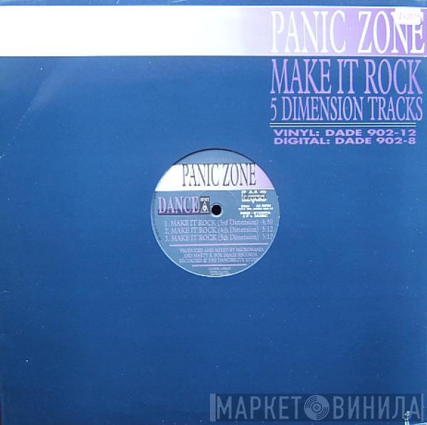 Panic Zone - Make It Rock