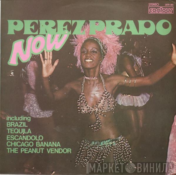 Pantaleón Perez Prado - Now