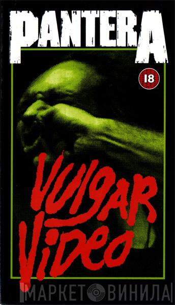  Pantera  - Vulgar Video