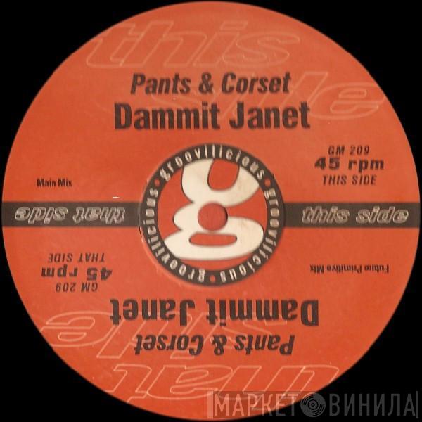 Pants & Corset - Dammit Janet