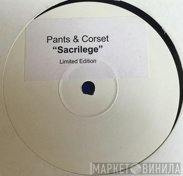 Pants & Corset - Sacrilege