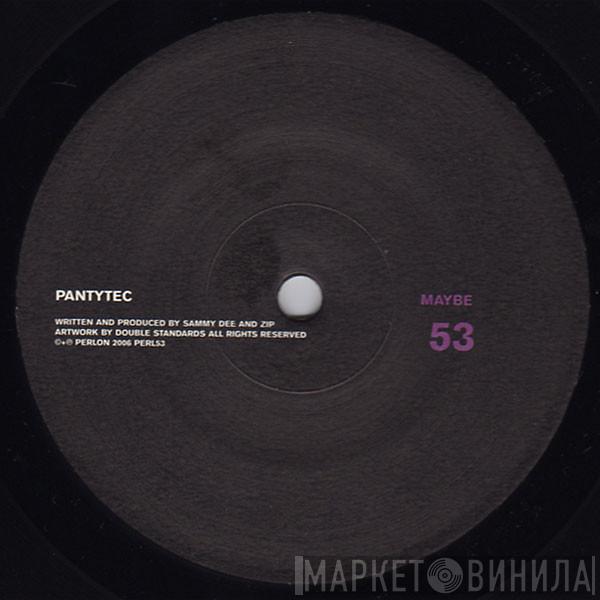 Pantytec - Maybe / Moriomelo