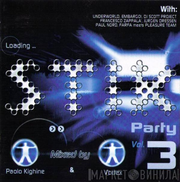 Paolo Kighine, DJ Vortex - Stik Party Vol. 3