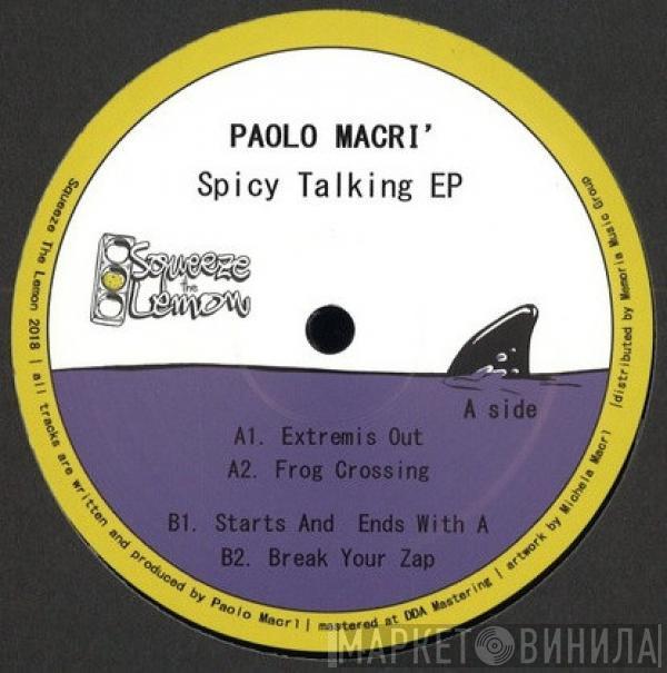 Paolo Macrì - Spicy Talking EP