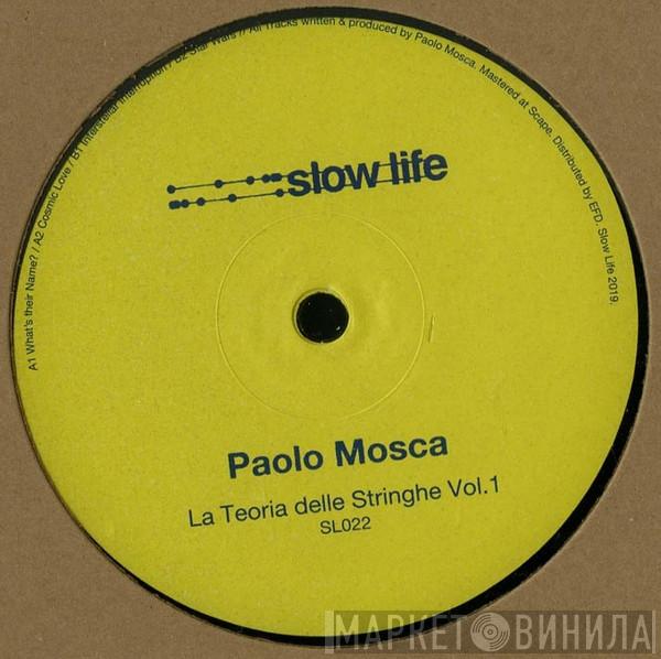 Paolo Mosca  - La Teoria Delle Stringhe Vol. 1