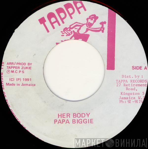 Papa Biggy - Her Body