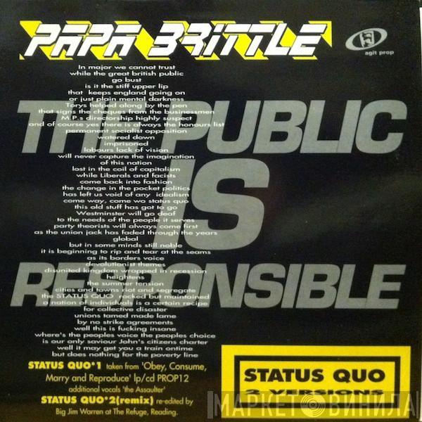 Papa Brittle - Status Quo / Global Intensifed Nationalism