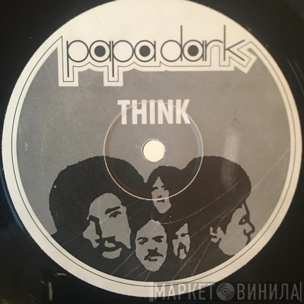 Papa Dark - Think / Rock Me
