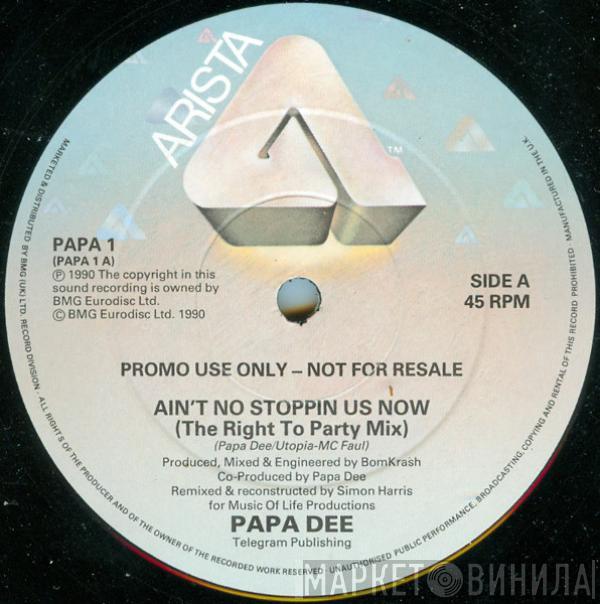 Papa Dee - Ain't No Stoppin Us Now