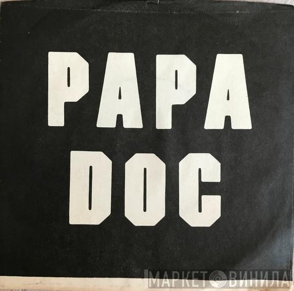 Papa Doc  - Sweet Rockin' Baby / Get A Hold On Love