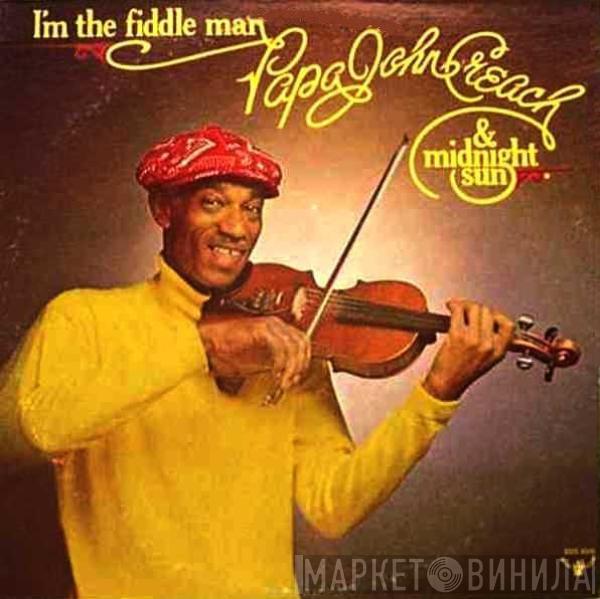 Papa John Creach, The Midnight Sun - I'm The Fiddle Man