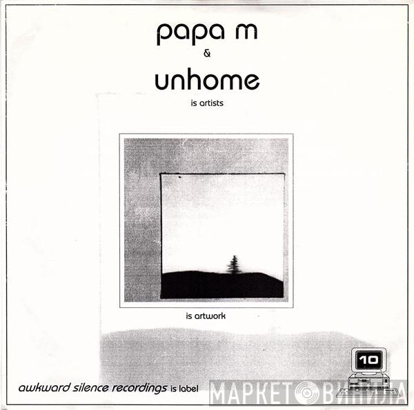 Papa M, Unhome - Untitled