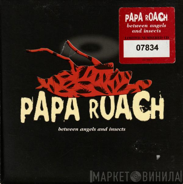 Papa Roach - Between Angels And Insects