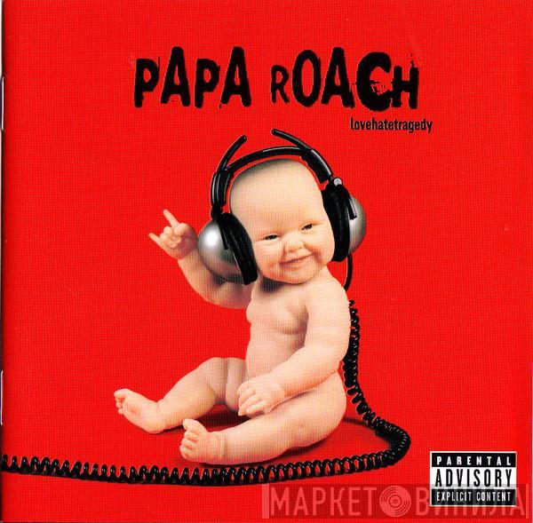  Papa Roach  - Lovehatetragedy