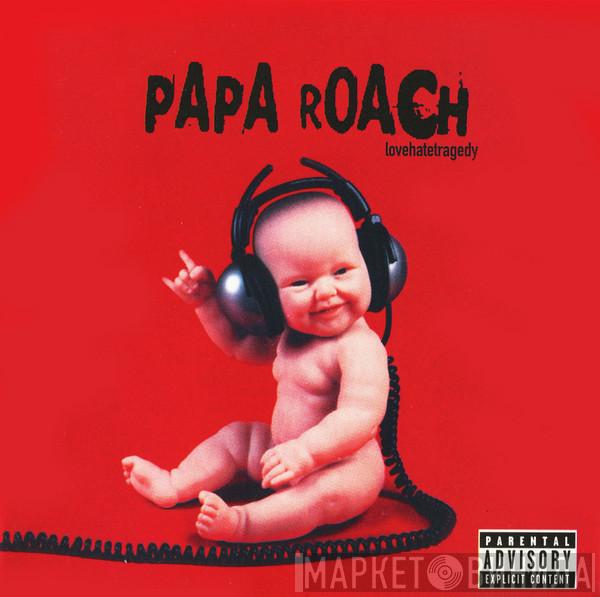  Papa Roach  - Lovehatetragedy