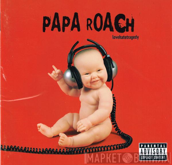  Papa Roach  - Lovehatetragedy