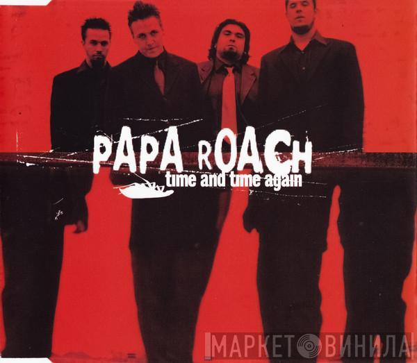 Papa Roach - Time And Time Again
