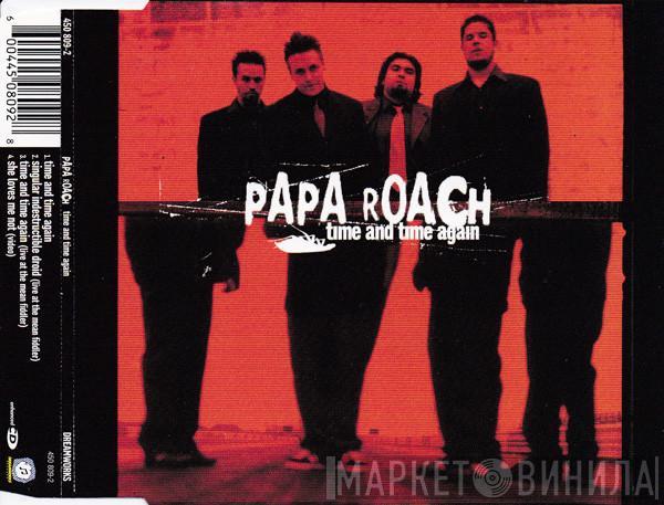 Papa Roach - Time And Time Again