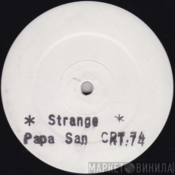 Papa San - Strange