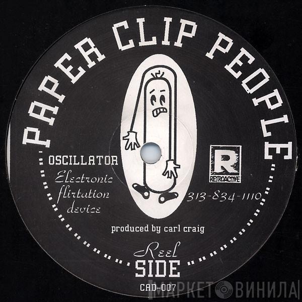 Paperclip People - Oscillator - Electronic Flirtation Device