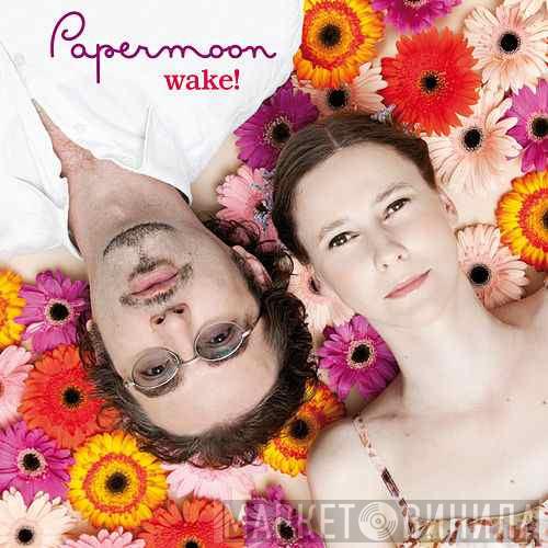 Papermoon - Wake!