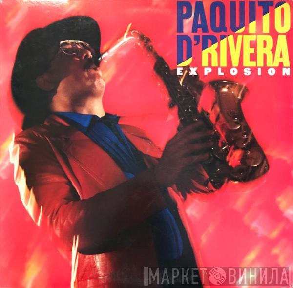 Paquito D'Rivera - Explosion