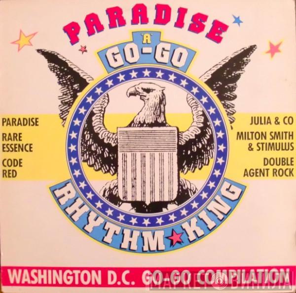  - Paradise A Go-Go - Washington D.C. Go Go Compilation