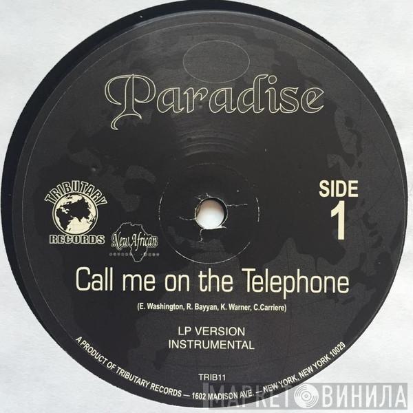 Paradise  - Call Me On The Telephone