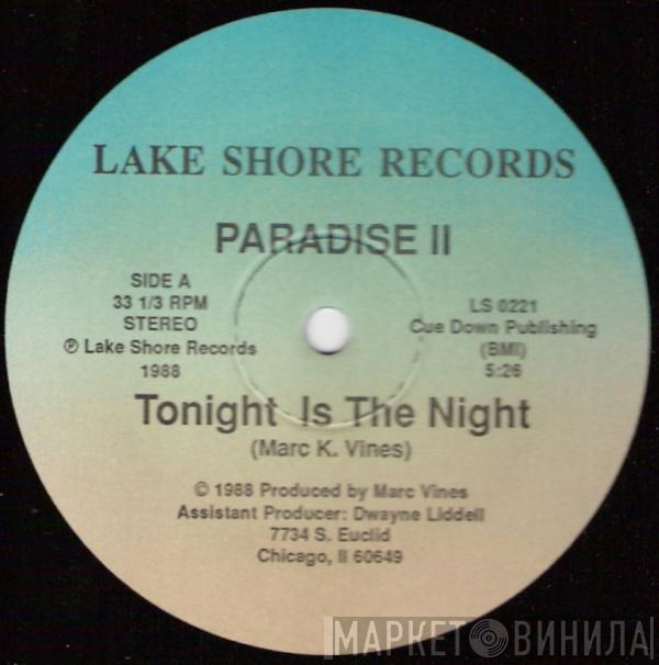 Paradise II - Tonight Is The Night