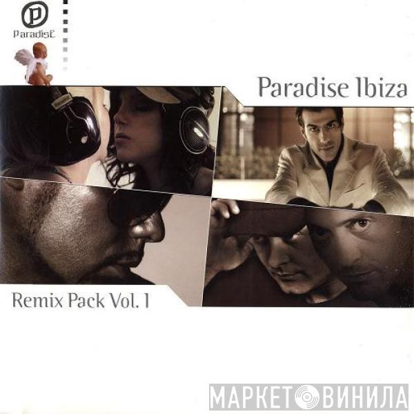  - Paradise Ibiza - Remix Pack Vol. 1