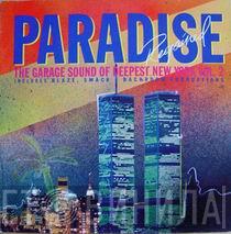  - Paradise Regained: The Garage Sound Of Deepest New York Vol. 2