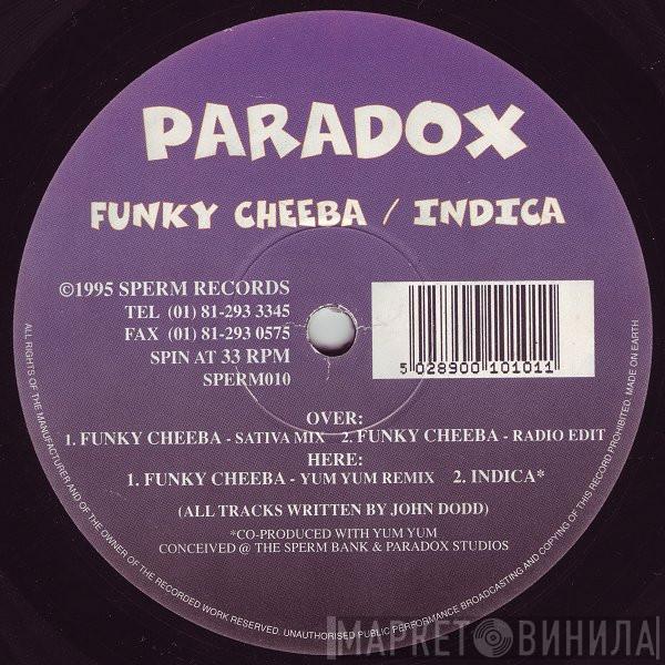 Paradox  - Funky Cheeba / Indica