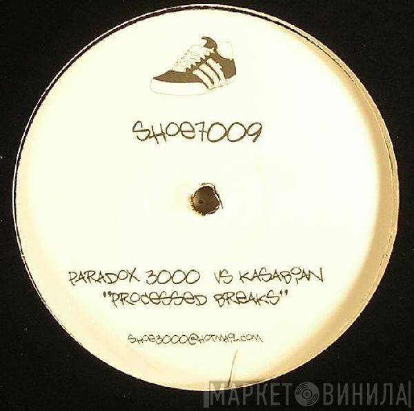 Paradox 3000, Kasabian - Processed Breaks