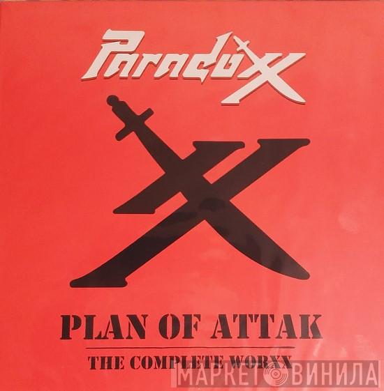 Paradoxx  - Plan Of Attak - The Complete Worxx
