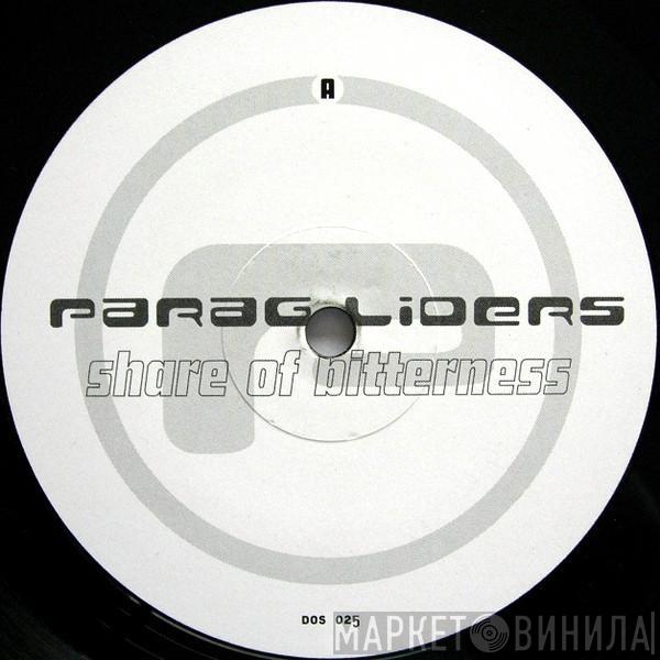 Paragliders - Share Of Bitterness