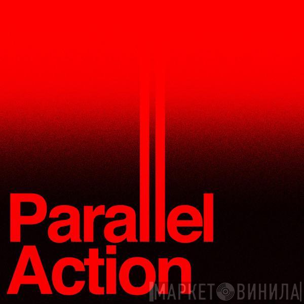 Parallel Action - Parallel Action