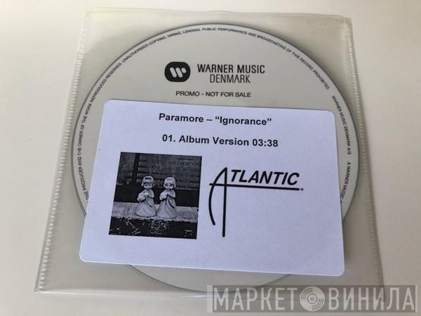  Paramore  - Ignorance