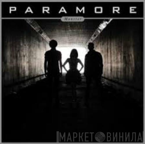  Paramore  - Monster