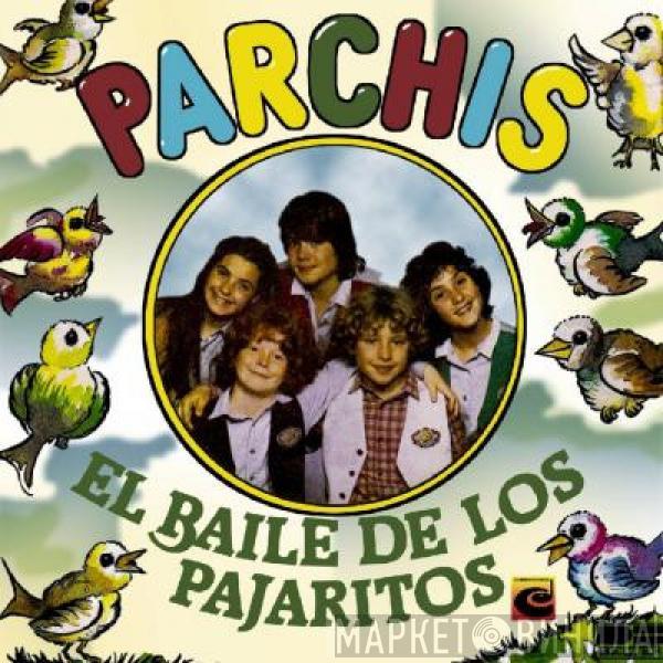 Parchis - El Baile De Los Pajaritos