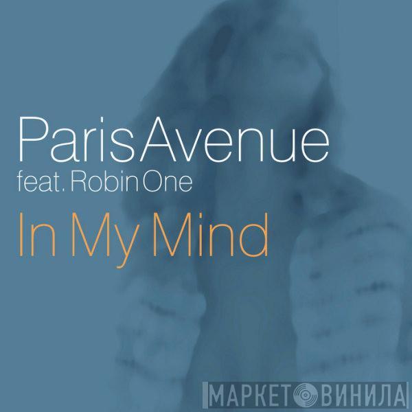 Paris Avenue, Robin One - In My Mind