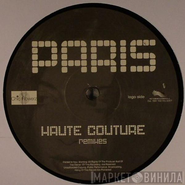 Paris  - Haute Couture (Remixes)