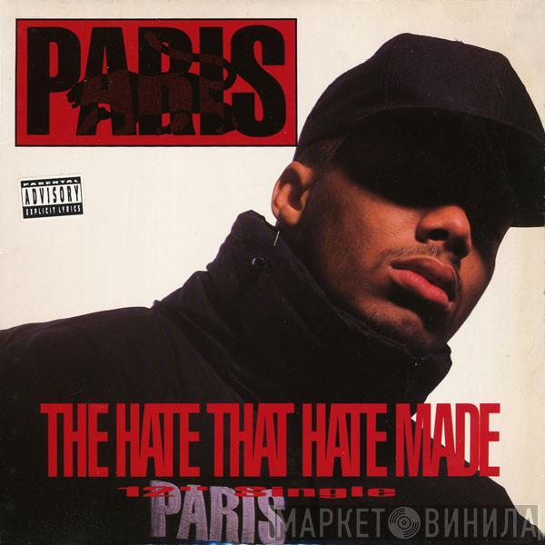 Paris  - The Hate That Hate Made