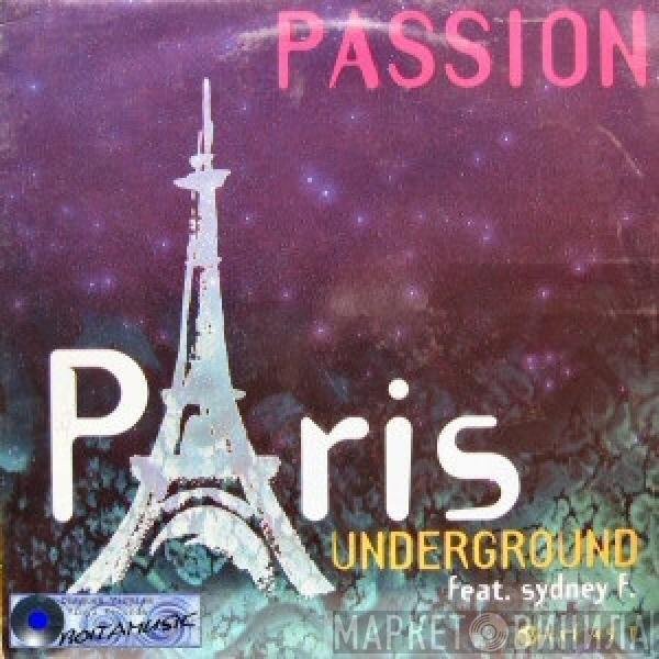 Paris Underground, Sydney Fresh - Passion