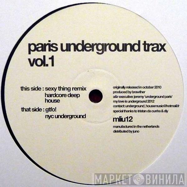 Paris Underground Trax - Vol. 1