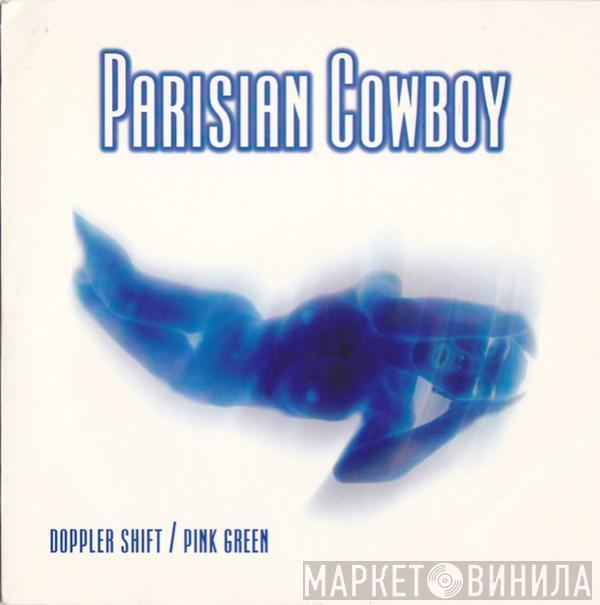 Parisian Cowboy - Doppler Shift