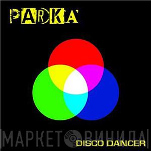 Parka  - Disco Dancer