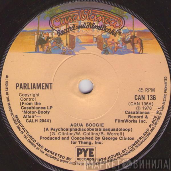  Parliament  - Aqua Boogie (A Psychoalphadiscobetabioaquadoloop)