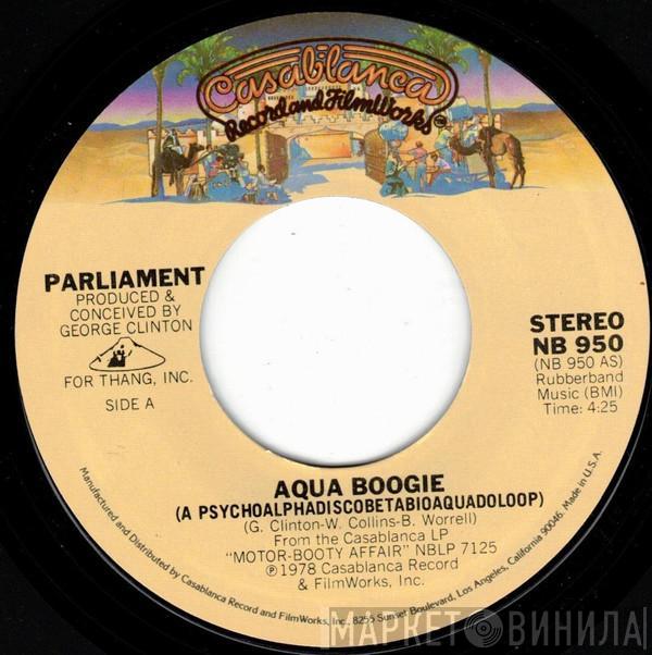  Parliament  - Aqua Boogie (A Psychoalphadiscobetabioaquadoloop)